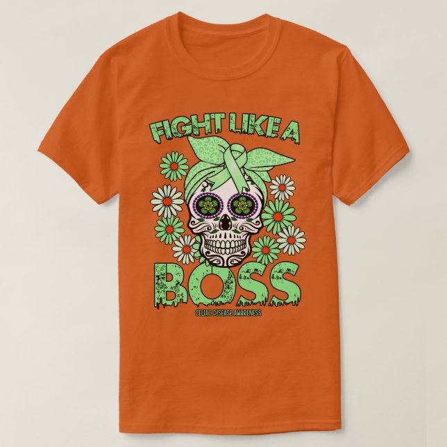 Celiac Disease Awareness fight like a boss T-Shirt (Design Front)