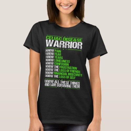 Celiac Disease Awareness I know Pain Green Ribbon T_Shirt