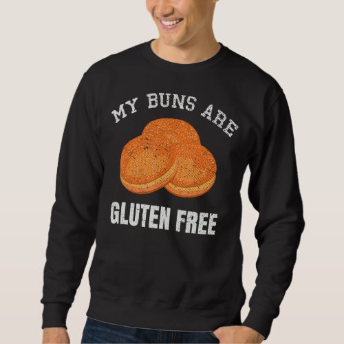 Celiac Disease Awareness Wheat Free Buns Funny Glu Sweatshirt