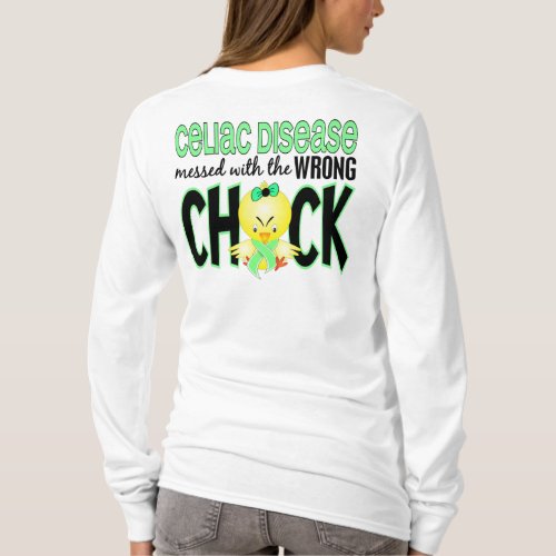 Celiac Disease Messed With The Wrong Chick T_Shirt