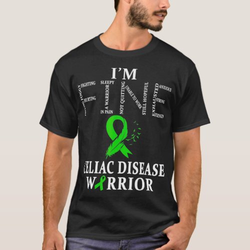 Celiac Disease Warrior Im Fine  T_Shirt