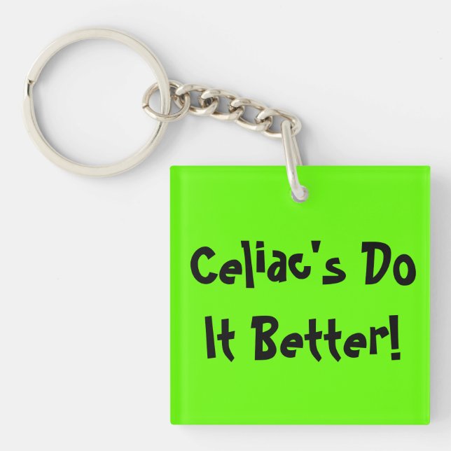 Celiac's Do It Better Keychain (Front)