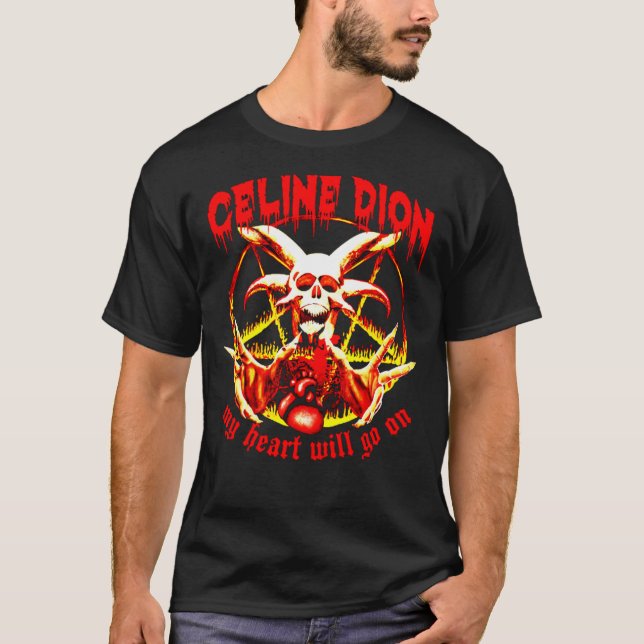 Celine Dion My Heart Will Go On, Punk Rock Metal   T-Shirt (Front)