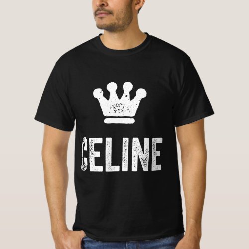 Celine the Queen T_Shirt