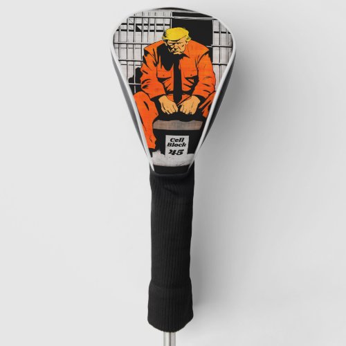 Cell Block 45 _ Trump Jail Time Golf Head Cover
