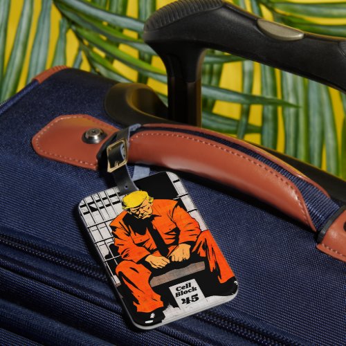Cell Block 45 _ Trump Jail Time Luggage Tag