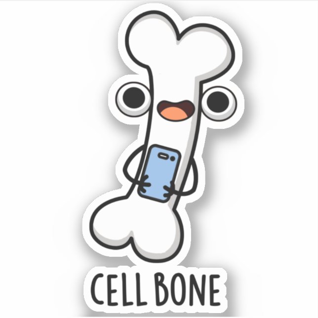 Cell Bone Funny Cell Phone Pun  Sticker (Front)