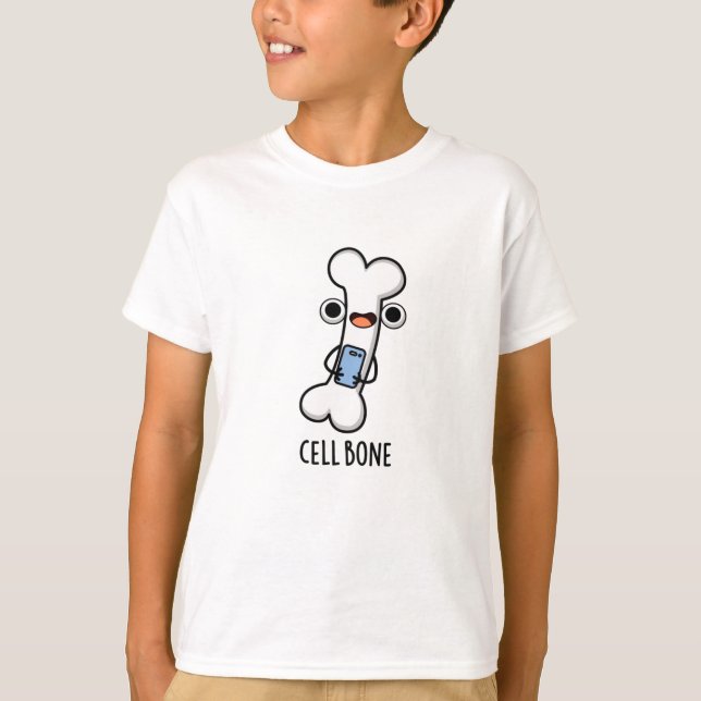 Cell Bone Funny Cell Phone Pun  T-Shirt (Front)