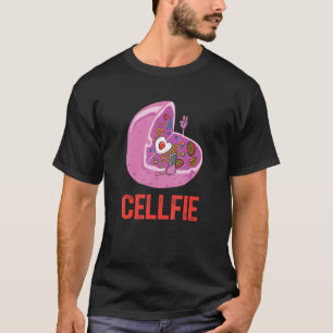 Cell Fie Cellfie Selfie Microbiology  Chemistry St T-Shirt