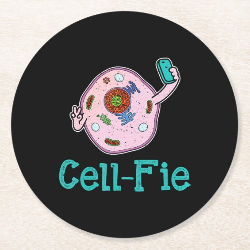 Cell_Fie Funny Biology Science Teacher Pun Gift Round Paper Coaster