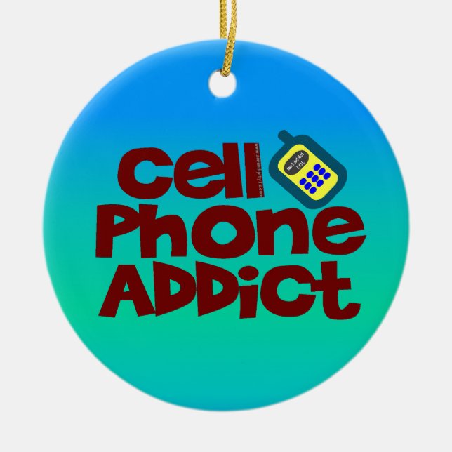 Cell Phone Addict Ceramic Ornament (Front)