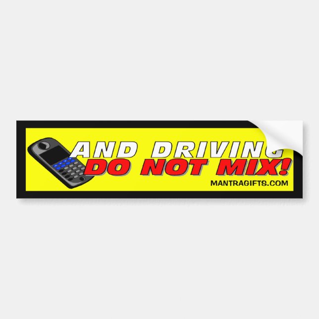 CELL PHONES AND DRIVING DON'T MIX BUMPER STICKER (Front)