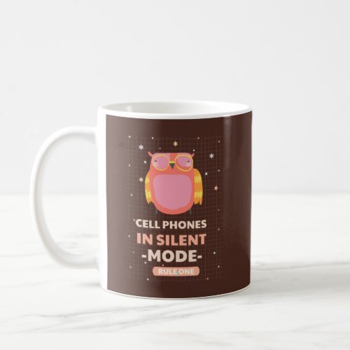 cell phones in silent mode rule one coffee mug