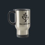 Cell to Singularity Travel Mug<br><div class="desc">This stainless steel thermal mug will keep your beverage hot,  while letting the world know the name of your favorite game.</div>