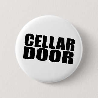 Cellar Door Button
