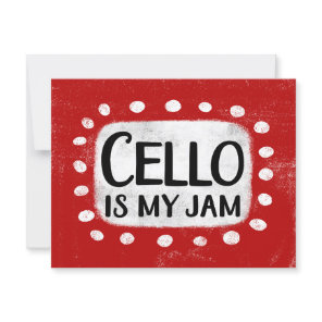 Cello Is My Jam Greeting Card