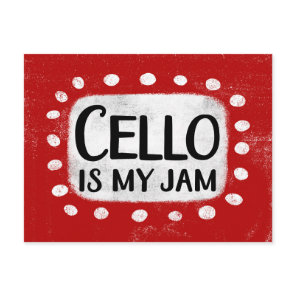 Cello Is My Jam Postcard