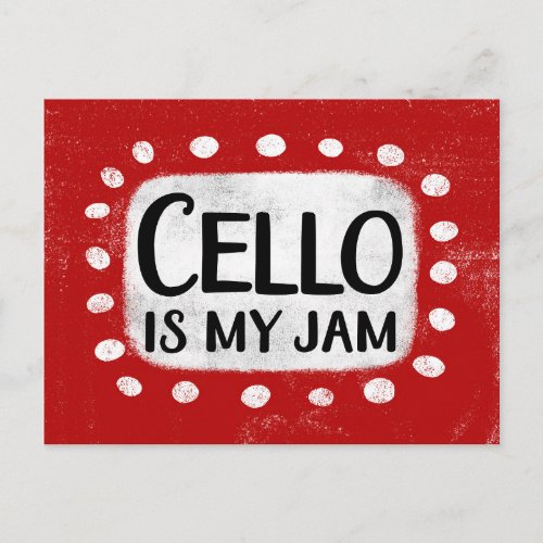 Cello Is My Jam Postcard