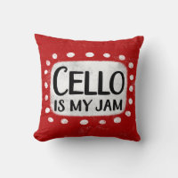 Cello Is My Jam Throw Pillow