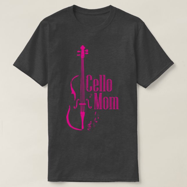 Cello Mom Cellist Gift Idea Cello Player Mother T-Shirt (Design Front)