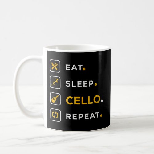 Cello Musician Eat Sleep Cello Coffee Mug