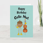 Cello Nut Birthday