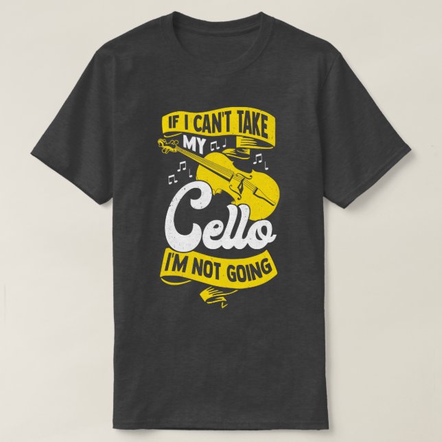 Cello Player Instrument Violoncello Cellist Gift T-Shirt (Design Front)