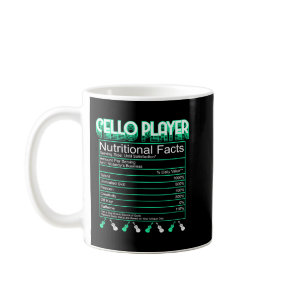 Cello Player Nutritional Facts Orchestra Music Cel Coffee Mug