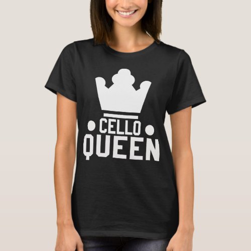 Cello Queen Women Music Violin Cello Player T_Shirt