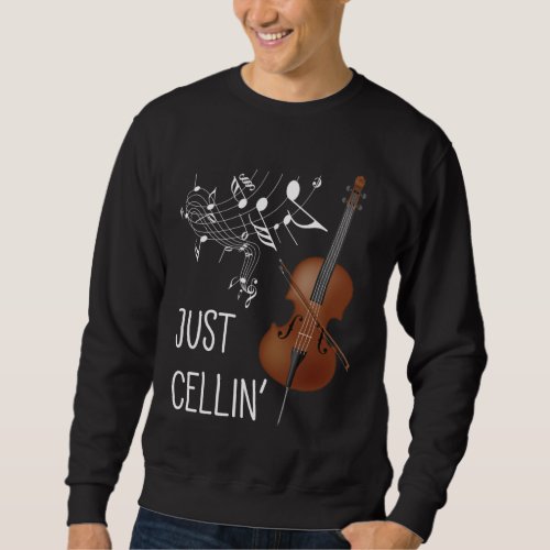 Cello String Instrument Cellist Humor violoncello Sweatshirt