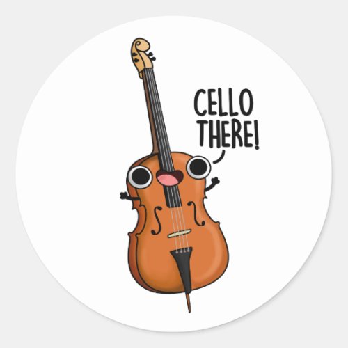 Cello There Cute Music Pun  Classic Round Sticker