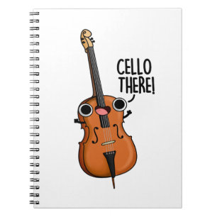 Cello There Cute Music Pun Notebook