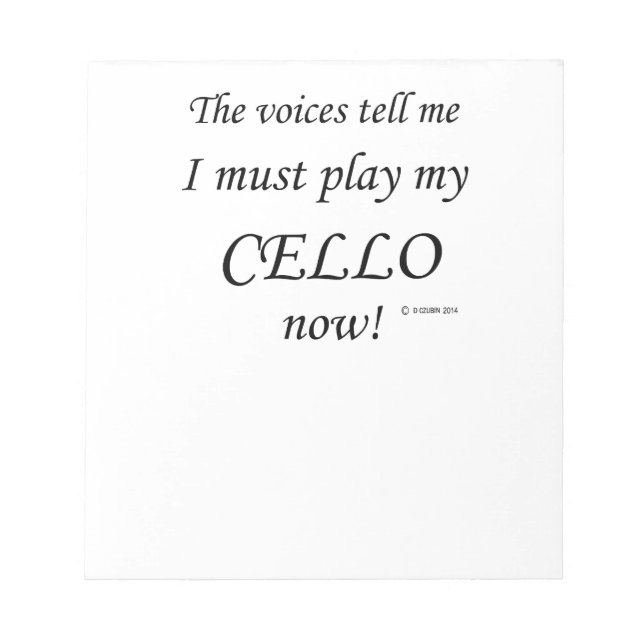 Cello Voices Say Must Play Notepad (Front)