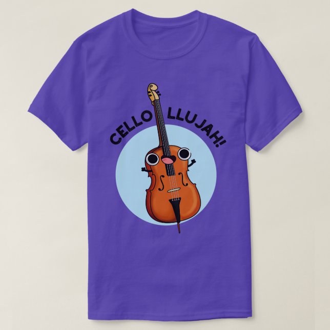 Cellollujah Cute Cello Pun T-Shirt (Design Front)