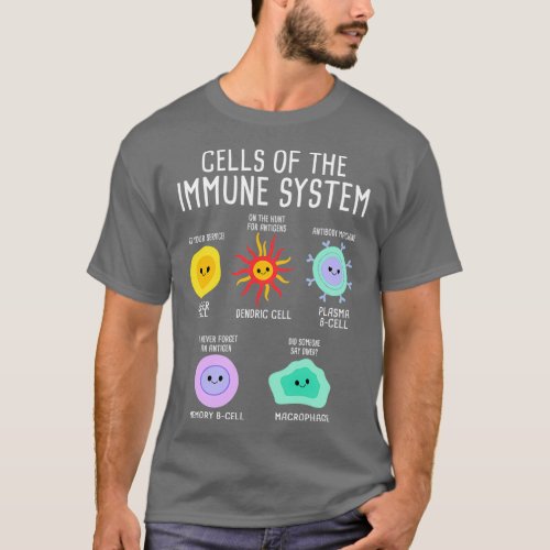 Cells Of Immune System Biology Teacher T_Shirt