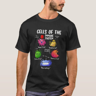 Cells Of The Immune Systems Biology Cells Science T-Shirt