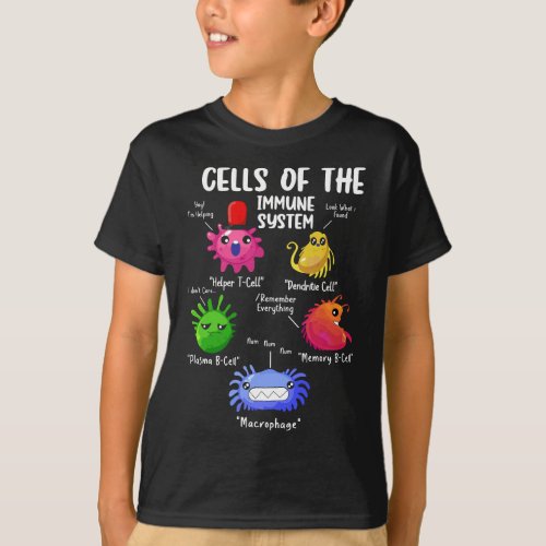 Cells Of The Immune Systems Biology Cells Science T_Shirt