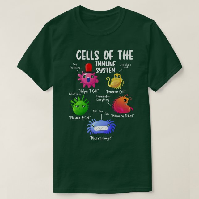 Cells Of The Immune Systems Biology Cells Science  T-Shirt (Design Front)