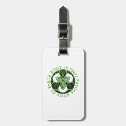 Celtic Gaelic Irish Saying Ireland Trinity Knot Luggage Tag