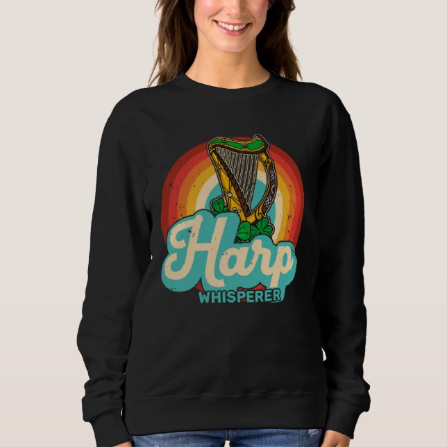 Celtic Harp Instrument Plucked String Harpist Musi Sweatshirt (Front)