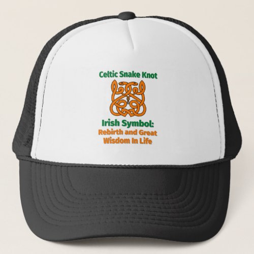 Celtic Snake Knot Irish Symbol Rebirth and Great Trucker Hat