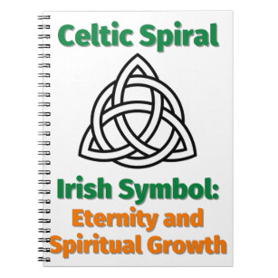 Celtic Spiral Irish Symbol: Eternity and Spiritual Notebook