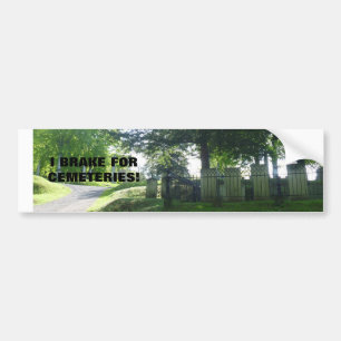 CEMETERY BUMPER STICKER FOR THE GENEALOGIST!