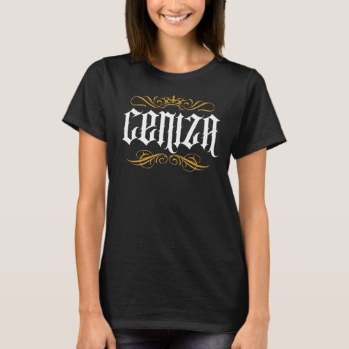 Ceniza Filipino Surname Philippines Tagalog Family T_Shirt