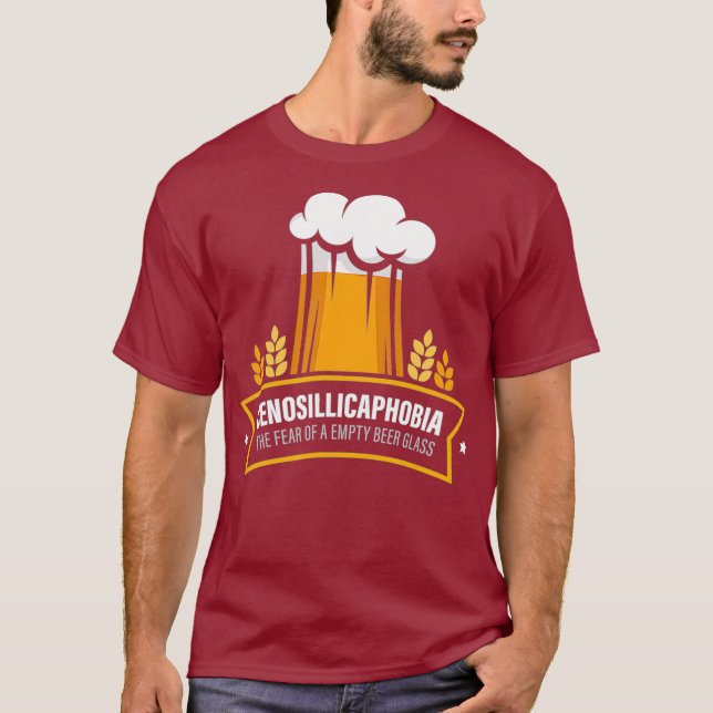 Cenosillicaphobia Craft Beer Drinking T-Shirt (Front)