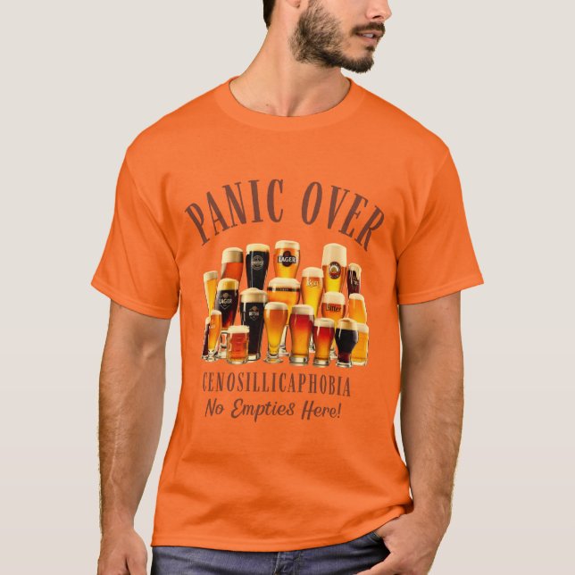 Cenosillicaphobia Fear Of Empty Beer Glass Funny T-Shirt (Front)