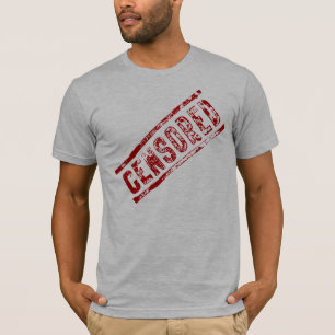 Censored Humorous T-Shirt