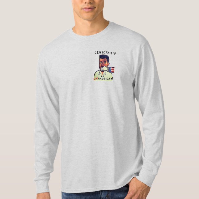 Censorship is unAmerican T-Shirt (Front)