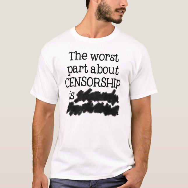 CENSORSHIP T-Shirt (Front)