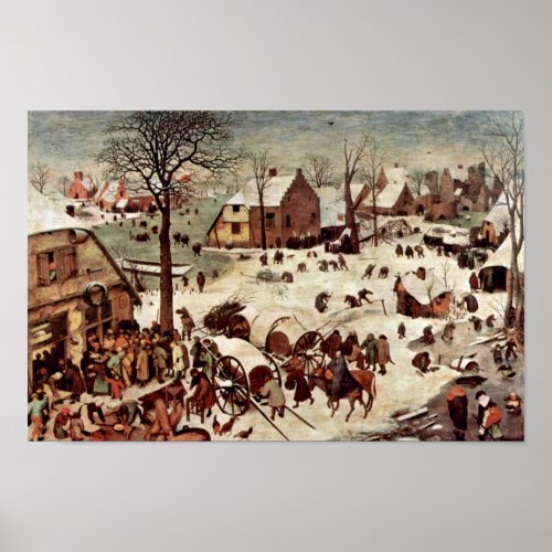 Census At Bethlehem  By Bruegel D  Pieter Poster